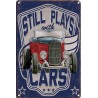 Blechschild Still Plays With Cars